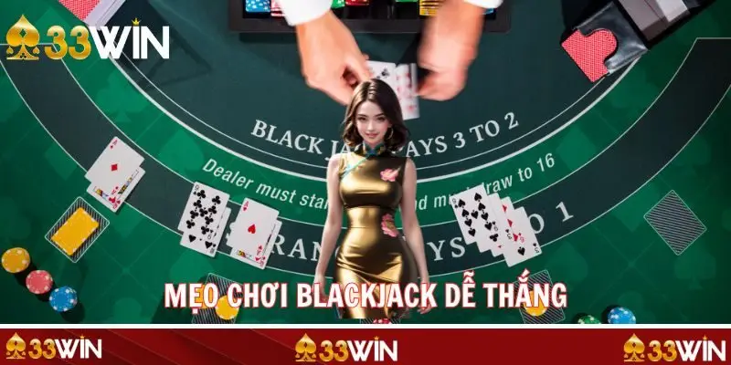 Chia vốn thông minh là mẹo chơi Blackjack dễ thắng hiệu quả