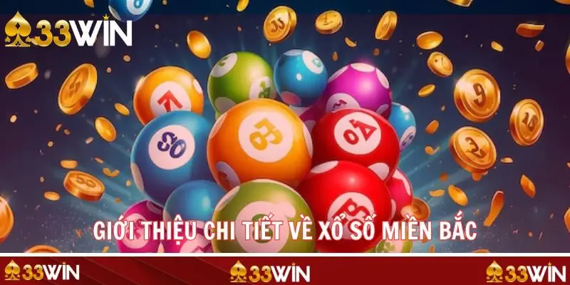 Giới thiệu đặc điểm chung về XSMB
