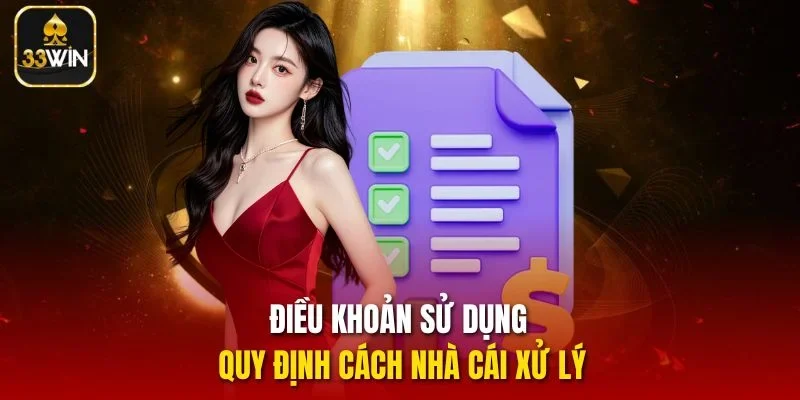Điều khoản sử dụng quy định cách nhà cái xử lý
