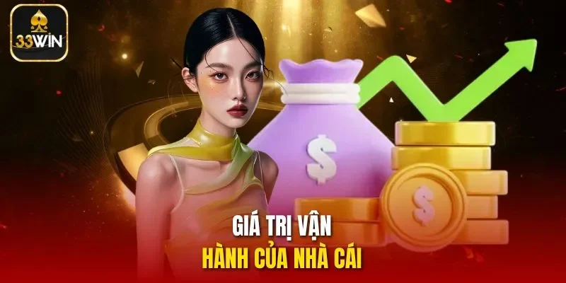 Giá trị vận hành của nhà cái